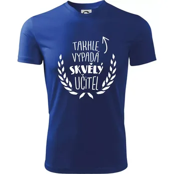 Takhle vypadá skvělý učitel - Dětské triko sportovní (dresovina) - 158 cm/12 let ( Královská modrá )