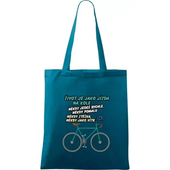 Život je jako jízda na kole - Taška bavlněná - 42 x 38 cm ( Petrolejová )