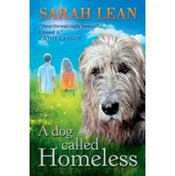 Kniha A Dog Called Homeless - Lean Sarah