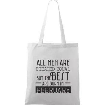 All men are created equal february - Taška bavlněná - 42 x 38 cm ( Bílá )