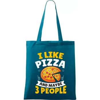 I like pizza and maybe 3 people - Taška bavlněná - 42 x 38 cm ( Petrolejová )