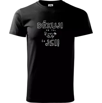Děkuji za to, že jsi - Triko extra velké (5-8XL) - 7XL ( Černá )