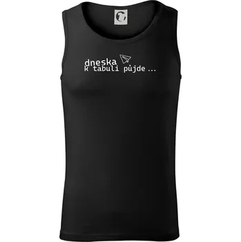 Dneska k tabuli půjde - Tílko pánské Core - XL ( Černá )