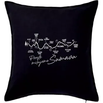 Polštář Šumava - Prostě milujeme Šumavu - Polštář 50x50 - 50x50 - Pouze potah ( Černá )