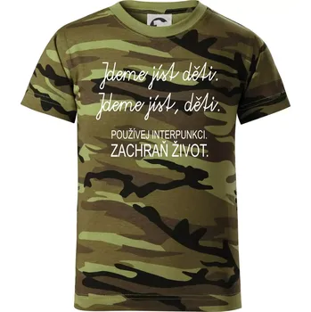 Jdeme jíst děti - Dětské maskáčové triko - 104-110cm / 3-4 roky ( Zelený maskáč )