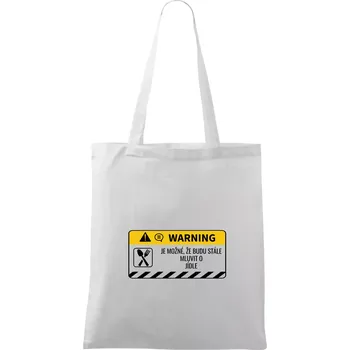 Nákupní taška Warning mluvení - Jídlo - Taška bavlněná - 42 x 38 cm ( Bílá )