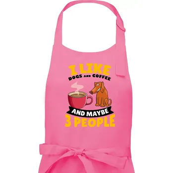 Kuchyňská zástěra I like dogs and coffee and maybe 3 people - Dámská zástěra na vaření - Univerzální velikost ( Růžová )