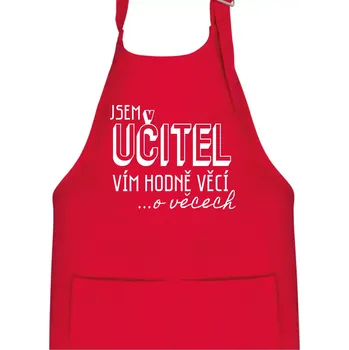 Kuchyňská zástěra Jsem učitel, vím hodně věcí - Dětská zástěra na vaření - Univerzální velikost ( Červená )