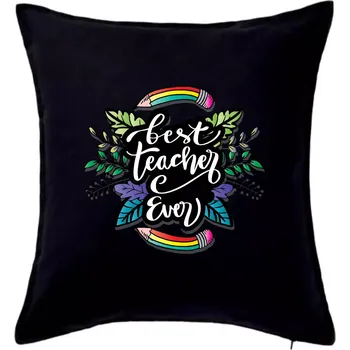 Polštář Barevné tužky best teacher ever - Polštář 50x50 - 50x50 - Pouze potah ( Černá )