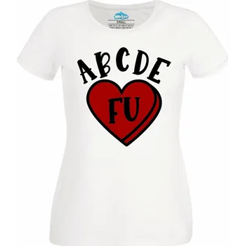 Dámské tričko ABCDEFU Abeceda zlomeného srdce (Velikost: 4XL, Barva: Bílá)
