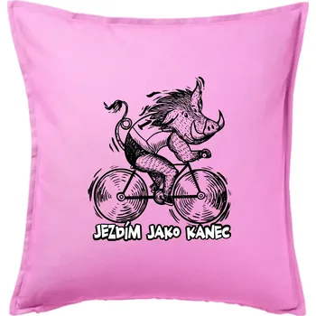 Polštář Jezdím jako kanec - Polštář 50x50 - 50x50 - Pouze potah ( Růžová )