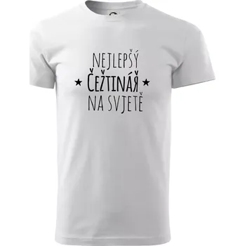 Pánské tričko Nejlepší češtinář na světě - Triko extra velké (5-8XL) - 6XL ( Bílá )