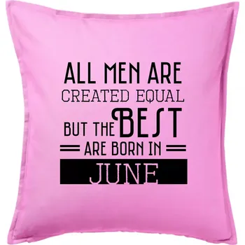 Polštář All men are created equal june - Polštář 50x50 - 50x50 - Pouze potah ( Růžová )