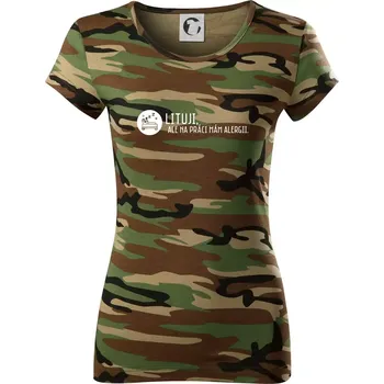 Lituji na práci mám alergii - Dámské maskáčové triko - XS ( Hnědý maskáč )