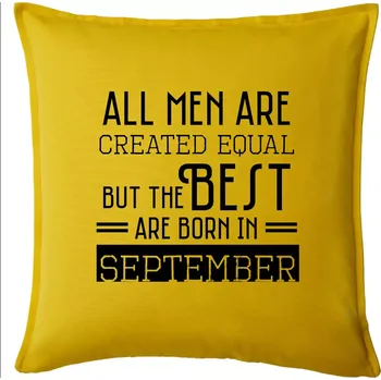 Polštář All men are created equal september - Polštář 50x50 - 50x50 - Pouze potah ( Žlutá )