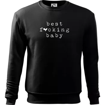 Chlapecké tričko Best fucking baby - Mikina Essential dětská - 158 cm/12 let ( Černá )