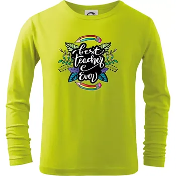 Chlapecké oblečení Barevné tužky best teacher ever - Triko dětské Long Sleeve - 146 cm/10 let ( Limetková )