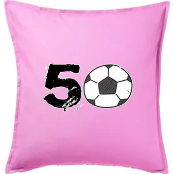 Polštář Fotbal kulaté narozeniny 50 - Polštář 50x50 - 50x50 - Pouze potah ( Růžová )