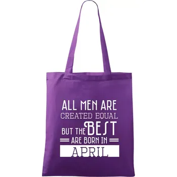 All men are created equal april - Taška bavlněná - 42 x 38 cm ( Fialová )
