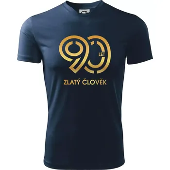 Pánské tričko 90 let zlatý člověk - Pánské triko Fantasy sportovní (dresovina) - M ( Námořní modrá (velmi tmavá - téměř černá) )