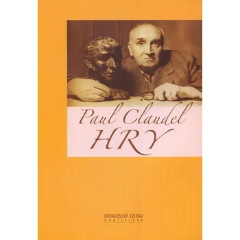 Umění Hry Paul Claudel - Paul Claudel