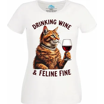 Dámské tričko Dámské tričko Oranžová Kočka Drinking Wine & Feline Fine (Velikost: M, Barva: Bílá)