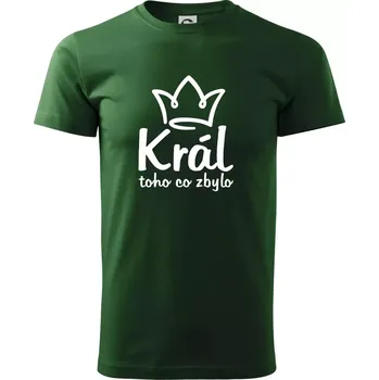 Král toho co zbylo - Triko extra velké (5-8XL) - 8XL ( Lahvově zelená )