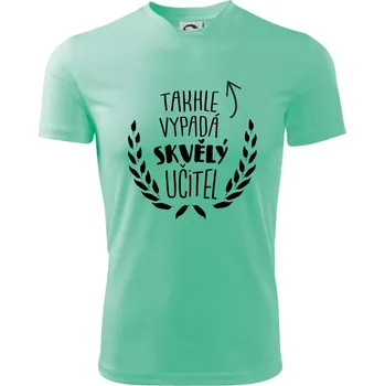 Chlapecké tričko Takhle vypadá skvělý učitel - Dětské triko sportovní (dresovina) - 146 cm/10 let ( Mátová )