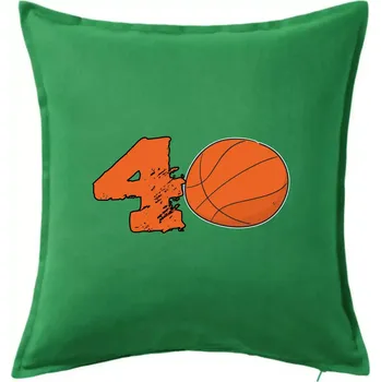 Polštář Basketball kulaté narozeniny 40 - Polštář 50x50 - 50x50 - Pouze potah ( Středně zelená )