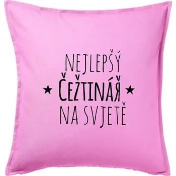 Polštář Nejlepší češtinář na světě - Polštář 50x50 - 50x50 - Pouze potah ( Růžová )