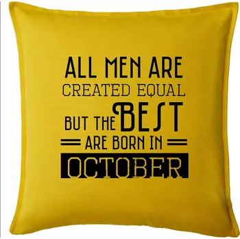 Polštář All men are created equal october - Polštář 50x50 - 50x50 - Pouze potah ( Žlutá )