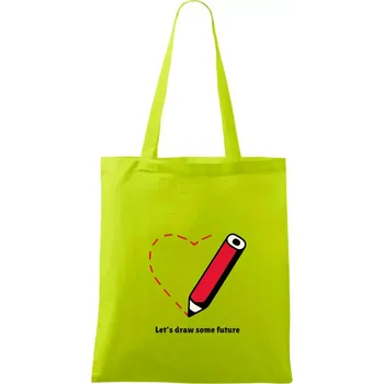 Let's draw some future - Taška bavlněná - 42 x 38 cm ( Limetková )