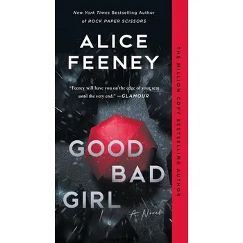 Good Bad Girl - Feeney Alice [EN] (2025, Brožovaná, Macmillan USA)