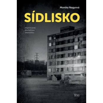 Cizojazyčná kniha Sídlisko - Monika Nagyová