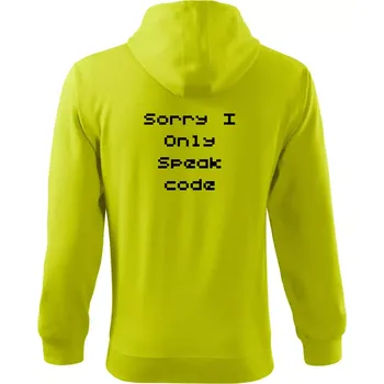 Pánská mikina Sorry I Only Speak code - Mikina s kapucí na zip trendy zipper - M ( Limetková )