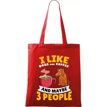 Nákupní taška I like dogs and coffee and maybe 3 people - Taška bavlněná - 42 x 38 cm ( Červená )