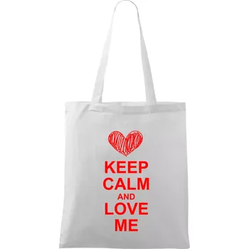 Nákupní taška Keep calm and love me - Taška bavlněná - 42 x 38 cm ( Bílá )