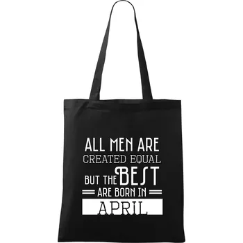 All men are created equal april - Taška bavlněná - 42 x 38 cm ( Černá )