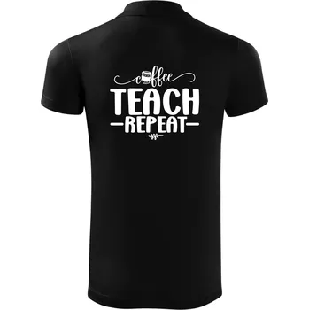 Pánská košile Coffee teach repeat - Polokošile Victory sportovní (dresovina) - M ( Černá )