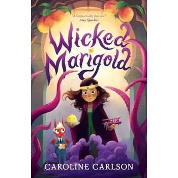 Cizojazyčná kniha Wicked Marigold - Carlson, Caroline