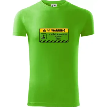 Pánské tričko Warning mluvení - Śéf - Viper FIT - Pánské zůžené tričko - 2XL ( Apple Green )