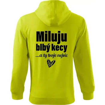 Pánská mikina Miluju blbý kecy - Mikina s kapucí na zip trendy zipper - 3XL ( Limetková )