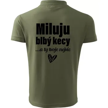 Pánská košile Miluju blbý kecy - Polokošile pánská Pique Polo 203 - 3XL ( Khaki )