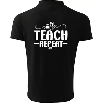 Pánská košile Coffee teach repeat - Polokošile pánská Pique Polo 203 - 3XL ( Černá )