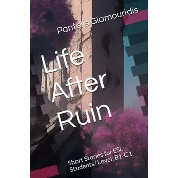Cizojazyčná kniha Life After Ruin - Giamouridis, Pantelis