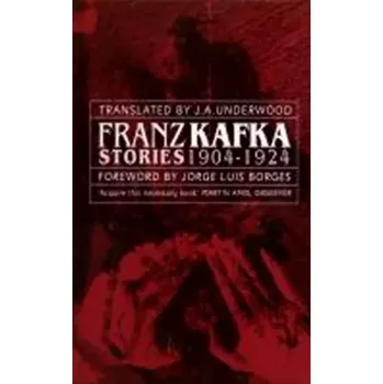 Cizojazyčná kniha Franz Kafka Stories 1904-1924 (Franz Kafka, )