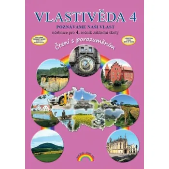 Přírodní věda Vlastivěda 4, Poznáváme naši vlast – učebnice, Čtení s porozuměním - Soňa Hroudová, Jakub Cimala