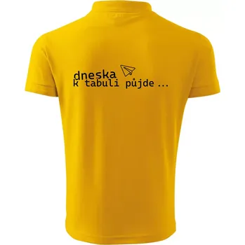 Pánská košile Dneska k tabuli půjde - Polokošile pánská Pique Polo 203 - 2XL ( Žlutá )