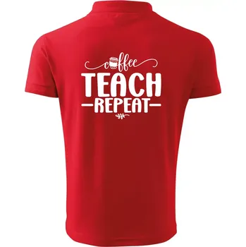 Pánská košile Coffee teach repeat - Polokošile pánská Pique Polo 203 - XL ( Červená )