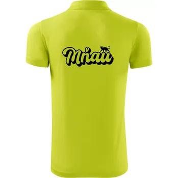 Pánská košile Mňau nápis - Polokošile Victory sportovní (dresovina) - L ( Limetková )